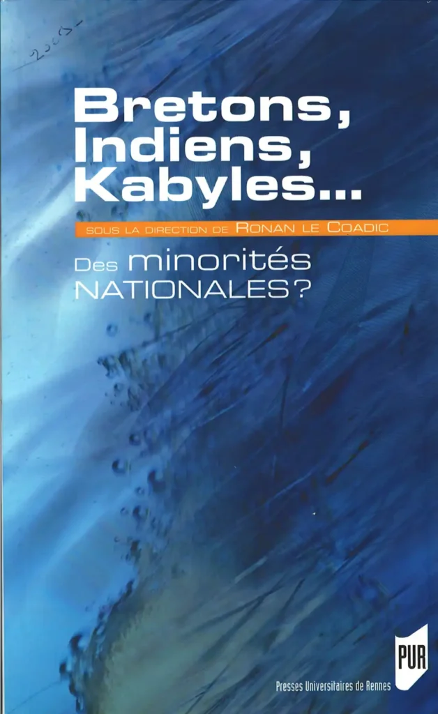 Bretons, Indiens, Kabyles... Des minorités nationales ?