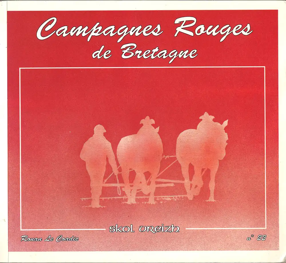 Campagnes rouges de Bretagne
