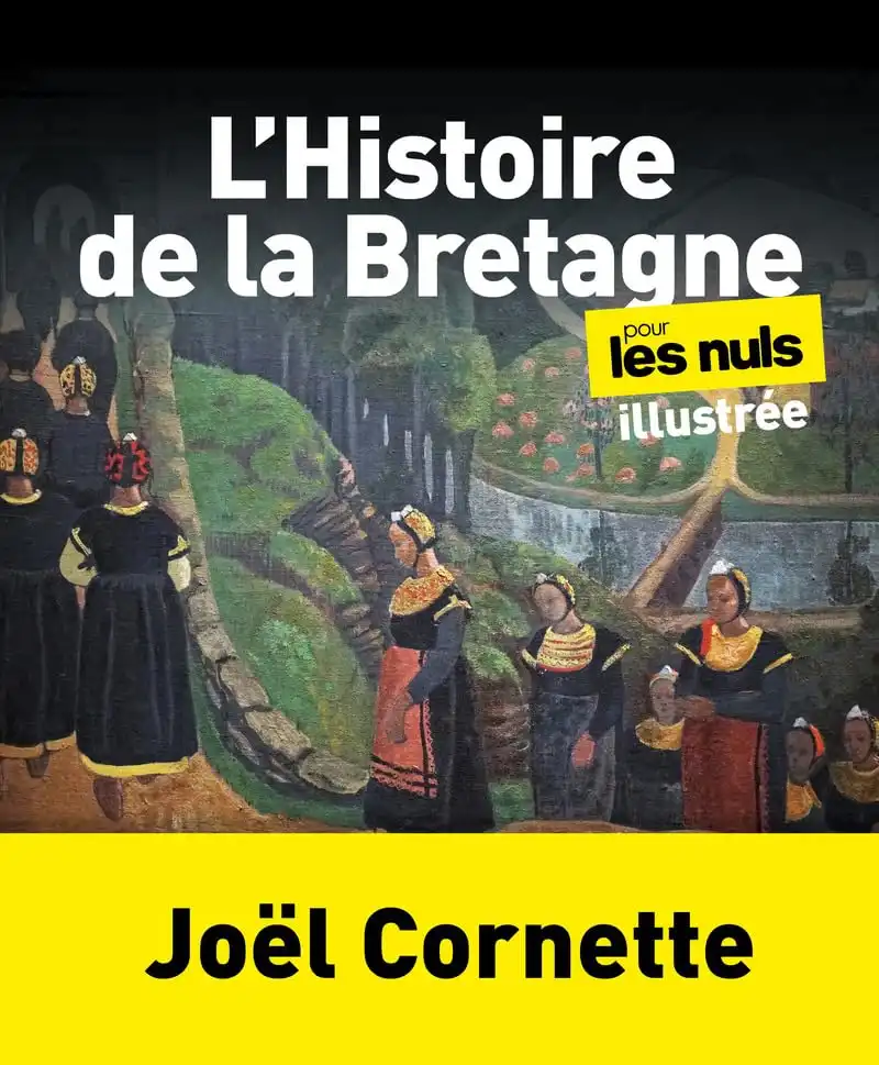 L’histoire de la Bretagne pour les nuls