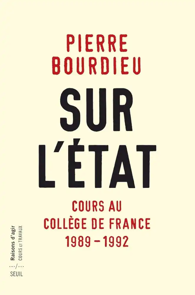 Sur l’État : cours au Collège de France, 1989-1992